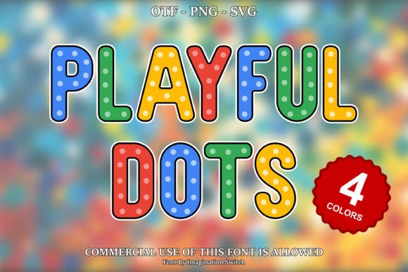 Playful Dots: A Color Font for Modern Design